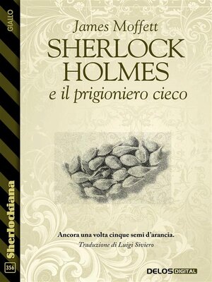 cover image of Sherlock Holmes e il prigioniero cieco